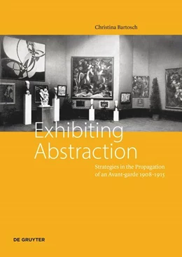 Abbildung von Bartosch | Exhibiting Abstraction | 1. Auflage | 2025 | beck-shop.de