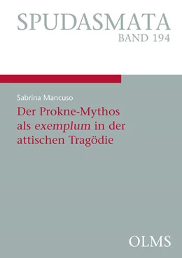 Abbildung von Mancuso | Der Prokne-Mythos als exemplum in der attischen Tragödie | 1. Auflage | 2022 | 194 | beck-shop.de