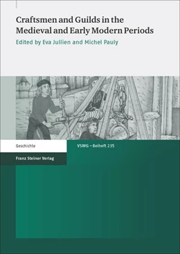 Abbildung von Jullien / Pauly | Craftsmen and Guilds in the Medieval and Early Modern Periods | 1. Auflage | 2016 | beck-shop.de