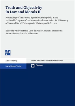 Abbildung von Ferreira Leite de Paula / Santacoloma Santacoloma | Truth and Objectivity in Law and Morals. Vol. 2 | 1. Auflage | 2016 | beck-shop.de