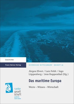 Abbildung von Elvert / Feldt | Das maritime Europa | 1. Auflage | 2016 | beck-shop.de