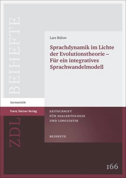 Abbildung von Bülow | Sprachdynamik im Lichte der Evolutionstheorie - für ein integratives Sprachwandelmodell | 1. Auflage | 2016 | beck-shop.de