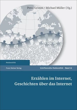 Abbildung von Grimm / Müller | Erzählen im Internet, Geschichten über das Internet | 1. Auflage | 2016 | beck-shop.de