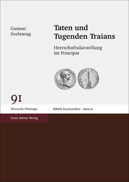 Abbildung von Seelentag | Taten und Tugenden Traians | 1. Auflage | 2017 | beck-shop.de