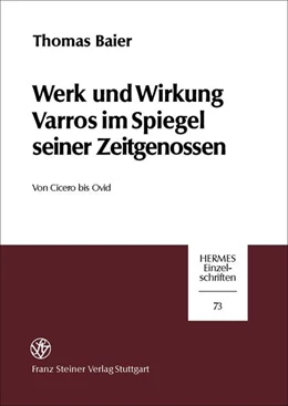 Abbildung von Baier | Werk und Wirkung Varros im Spiegel seiner Zeitgenossen | 1. Auflage | 2017 | beck-shop.de