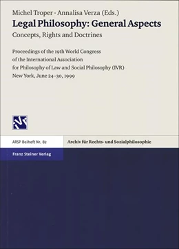 Abbildung von Troper / Verza | Legal Philosophy - General Aspects. Vol. 1: Concepts, Rights and Doctrines | 1. Auflage | 2017 | beck-shop.de