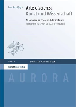 Abbildung von Renzi | Arte e Scienza / Kunst und Wissenschaft | 1. Auflage | 2018 | beck-shop.de