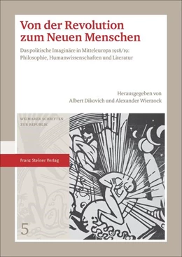 Abbildung von Dikovich / Wierzock | Von der Revolution zum Neuen Menschen | 1. Auflage | 2018 | beck-shop.de