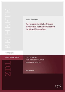 Abbildung von Kallenborn | Regionalsprachliche Syntax. Horizontal-vertikale Variation im Moselfränkischen | 1. Auflage | 2019 | beck-shop.de
