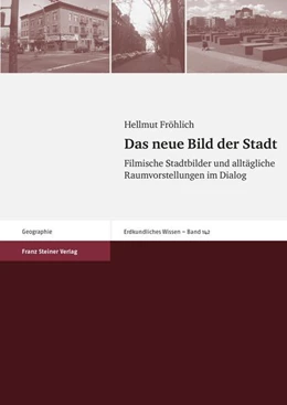 Abbildung von Fröhlich | Das neue Bild der Stadt | 1. Auflage | 2018 | beck-shop.de