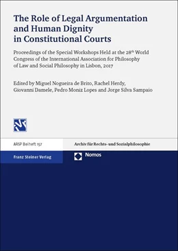 Abbildung von Nogueira de Brito / Herdy | The Role of Legal Argumentation and Human Dignity in Constitutional Courts | 1. Auflage | 2019 | beck-shop.de