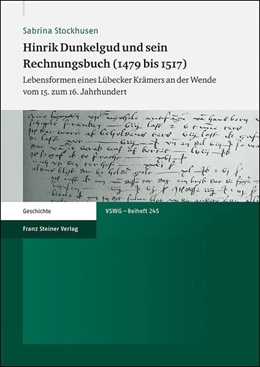 Abbildung von Stockhusen | Hinrik Dunkelgud und sein Rechnungsbuch (1479 bis 1517) | 1. Auflage | 2019 | beck-shop.de