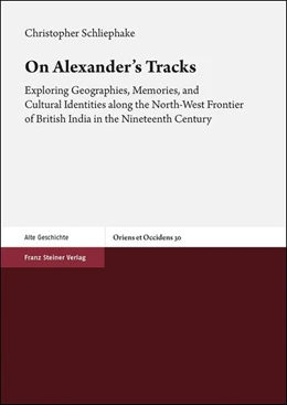 Abbildung von Schliephake | On Alexander's Tracks | 1. Auflage | 2019 | beck-shop.de