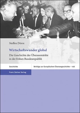 Abbildung von Dörre | Wirtschaftswunder global | 1. Auflage | 2019 | beck-shop.de