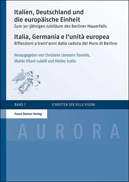 Abbildung von Liermann Traniello / Villani-Lubelli | Italien, Deutschland und die europäische Einheit / Italia, Germania e l'unità europea | 1. Auflage | 2019 | beck-shop.de