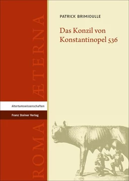 Abbildung von Brimioulle | Das Konzil von Konstantinopel 536 | 1. Auflage | 2020 | beck-shop.de