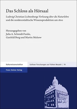 Abbildung von Berg / Mulsow | Das Schloss als Hörsaal | 1. Auflage | 2021 | beck-shop.de