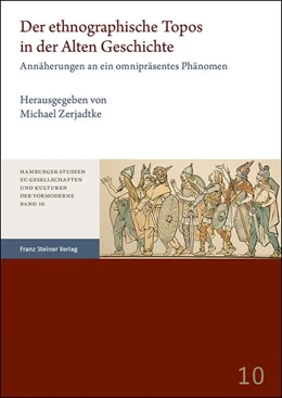 Abbildung von Zerjadtke | Der ethnographische Topos in der Alten Geschichte | 1. Auflage | 2020 | beck-shop.de