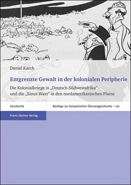 Abbildung von Karch | Entgrenzte Gewalt in der kolonialen Peripherie | 1. Auflage | 2019 | beck-shop.de