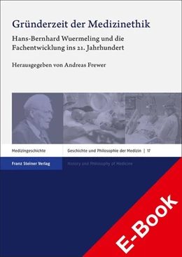 Abbildung von Frewer | Gründerzeit der Medizinethik | 1. Auflage | 2022 | beck-shop.de