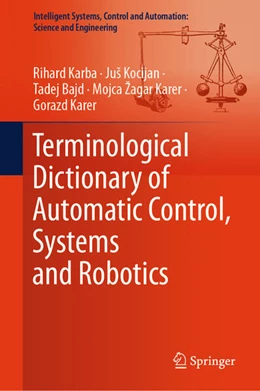 Abbildung von Karba / Kocijan | Terminological Dictionary of Automatic Control, Systems and Robotics | 1. Auflage | 2024 | beck-shop.de