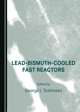 Abbildung von Toshinskii | Lead-Bismuth-Cooled Fast Reactors | 1. Auflage | 2023 | beck-shop.de