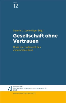 Abbildung von Lederhilger | Gesellschaft ohne Vertrauen | 1. Auflage | 2023 | 12 | beck-shop.de
