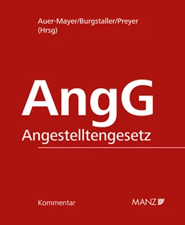 Abbildung von Auer-Mayer / Burgstaller | Kommentar zum Angestelltengesetz AngG | 1. Auflage | 2023 | beck-shop.de