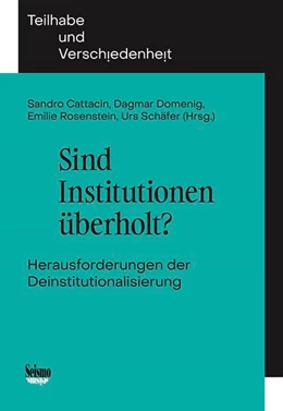 Abbildung von Cattacin / Domenig | Sind Institutionen überholt? | 1. Auflage | 2026 | beck-shop.de