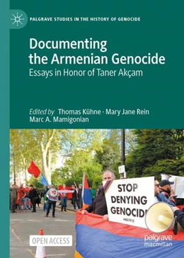 Abbildung von Kühne / Rein | Documenting the Armenian Genocide | 1. Auflage | 2023 | beck-shop.de