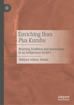 Abbildung von Jehom | Enriching Iban Pua Kumbu | 1. Auflage | 2026 | beck-shop.de