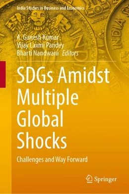 Abbildung von Kumar / Pandey | SDGs Amidst Multiple Global Shocks | 1. Auflage | 2026 | beck-shop.de