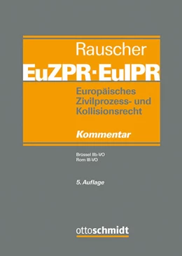 Abbildung von Rauscher / Findt | Europäisches Zivilprozess- und Kollisionsrecht EuZPR/EuIPR, Band IV/I | 5. Auflage | 2025 | beck-shop.de