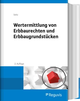 Abbildung von Seitz | Wertermittlung von Erbbaurechten und Erbbaugrundstücken | 2. Auflage | 2026 | beck-shop.de