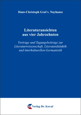 Abbildung von Graf v. Nayhauss | Literaturansichten aus vier Jahrzehnten | 1. Auflage | 2023 | 175 | beck-shop.de