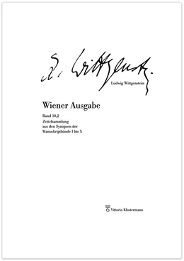 Abbildung von Wittgenstein / Nedo | Zettelsammlung aus den Synopsen der Manuskriptbände I bis X  Band 10,2 | 1. Auflage | 2023 | beck-shop.de