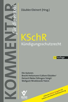 Abbildung von Däubler / Deinert | KSchR - Kündigungsschutzrecht | 12. Auflage | 2024 | beck-shop.de