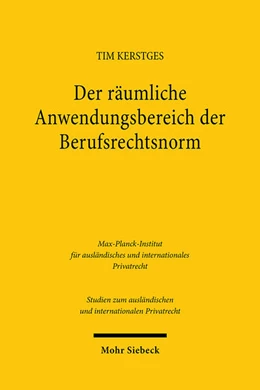 Abbildung von Kerstges | Der räumliche Anwendungsbereich der Berufsrechtsnorm | 1. Auflage | 2023 | 512 | beck-shop.de