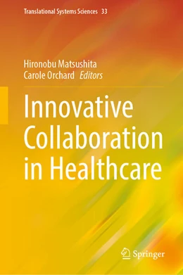 Abbildung von Matsushita / Orchard | Innovative Collaboration in Healthcare | 1. Auflage | 2025 | beck-shop.de