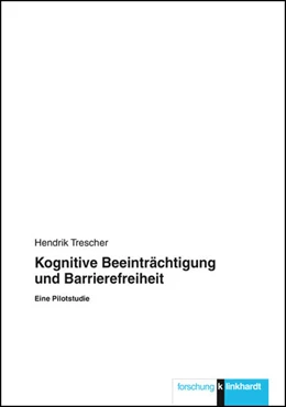 Abbildung von Trescher | Kognitive Beeinträchtigung und Barrierefreiheit | 1. Auflage | 2018 | beck-shop.de