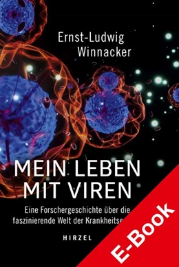 Abbildung von Winnacker | Mein Leben mit Viren | 1. Auflage | 2021 | beck-shop.de