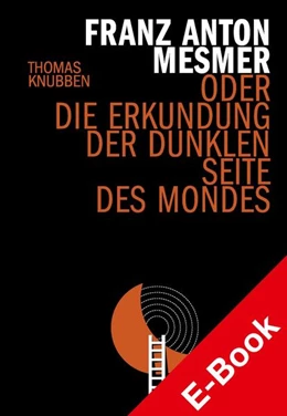 Abbildung von Knubben | Franz Anton Mesmer | 1. Auflage | 2022 | beck-shop.de