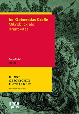 Abbildung von Rebel | Im Kleinen das Große | 1. Auflage | 2021 | beck-shop.de