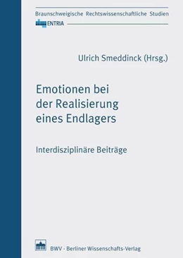 Abbildung von Smeddinck | Emotionen bei der Realisierung eines Endlagers | 1. Auflage | 2018 | beck-shop.de
