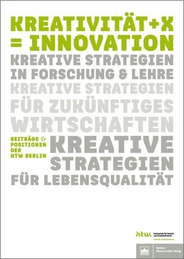 Abbildung von Knaut | Kreativität + X = Innovation | 1. Auflage | 2018 | beck-shop.de