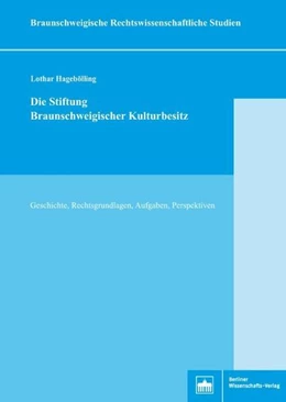 Abbildung von Hagebölling | Die Stiftung Braunschweigischer Kulturbesitz | 1. Auflage | 2018 | beck-shop.de