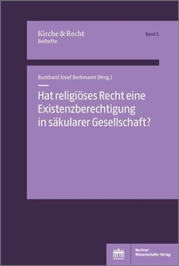 Abbildung von Berkmann | Hat religiöses Recht eine Existenzberechtigung in säkularer Gesellschaft? | 1. Auflage | 2019 | beck-shop.de