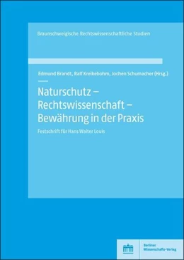 Abbildung von Brandt / Kreikebohm | Naturschutz - Rechtswissenschaft - Bewährung in der Praxis | 1. Auflage | 2021 | beck-shop.de