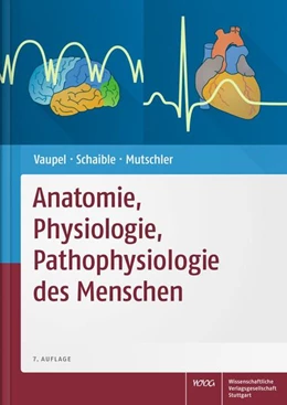 Abbildung von Vaupel / Schaible | Anatomie, Physiologie, Pathophysiologie des Menschen | 7. Auflage | 2017 | beck-shop.de