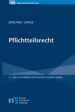 Abbildung von Joachim / Lange | Pflichtteilsrecht | 4. Auflage | 2022 | beck-shop.de